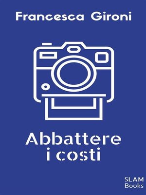 cover image of Abbattere i costi